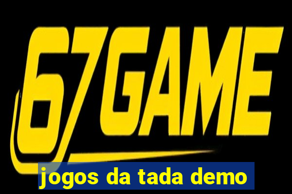 jogos da tada demo